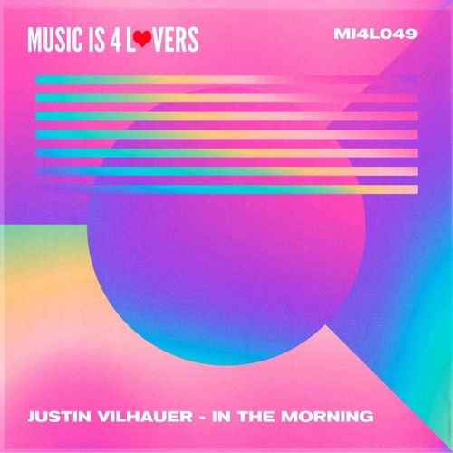 Justin Vilhauer - In The Morning [MI4L049]
